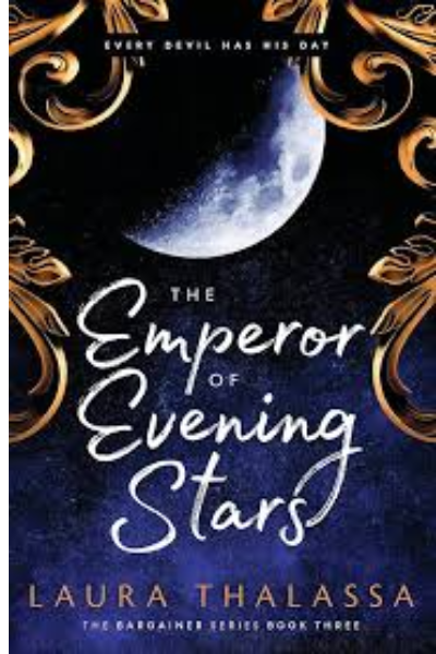 The Emperor of Evening Stars