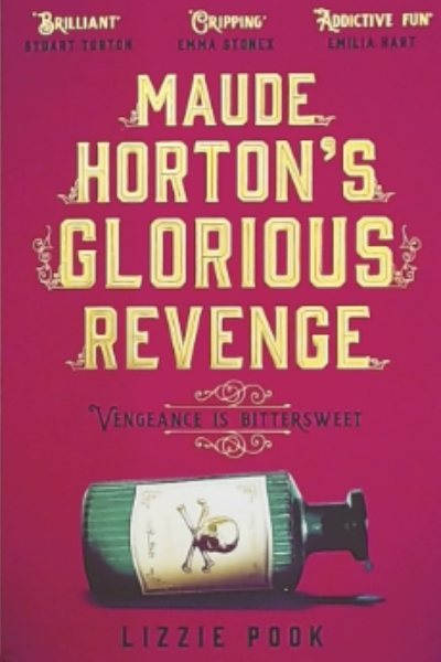 Maude Hortons Glorious Revenge