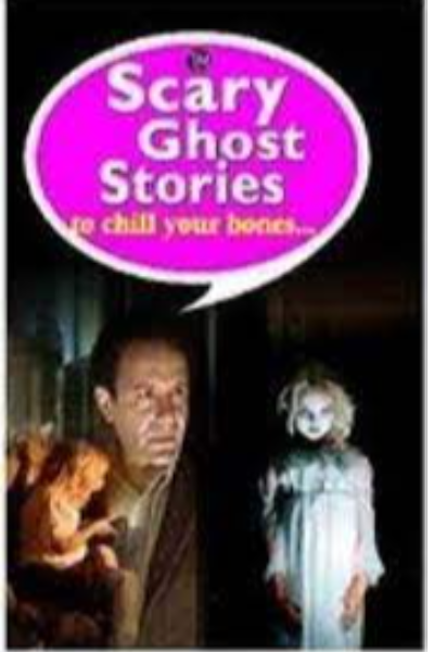 Scary Ghost Stories to Chill Your Bones